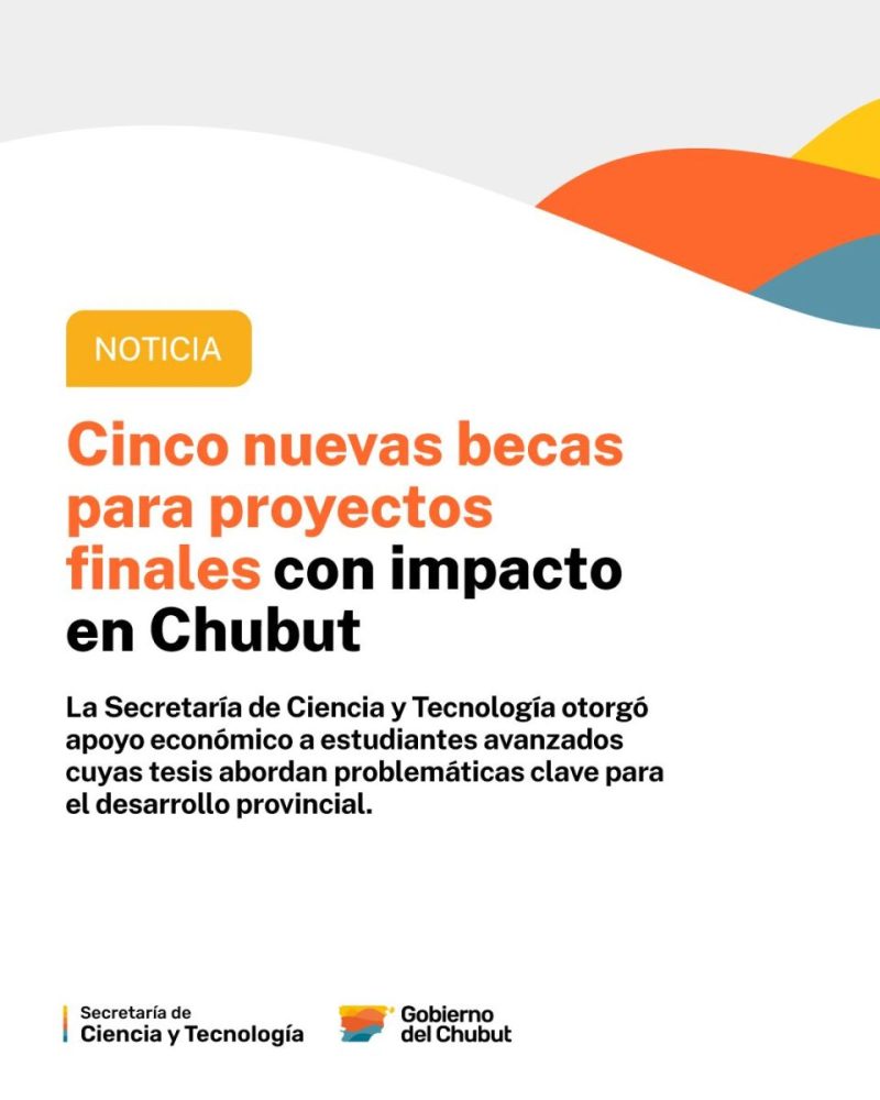 Chubut otorga nuevas becas a tesis con impacto científico, social y ambiental en la provincia