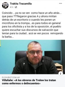 “El pueblo quiere escuchar sus discursos  de salvación que tenían para la ciudad… Acá se ven pocos remojando la barba”, concluyó Tracamilla, haciendo alusión a concejales y diputados y apoyando a Villafañe.