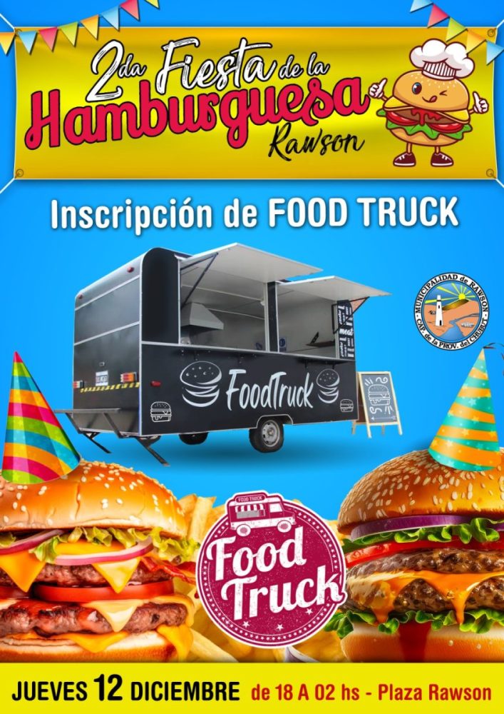 Inscripción Food Trucks: Fiesta de la Hamburguesa en Rawson