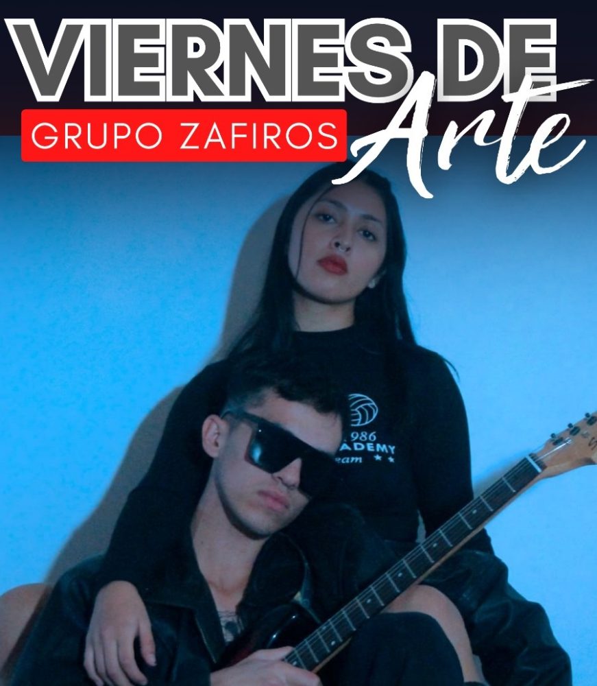 Grupo Zafiros “Viernes de Arte”