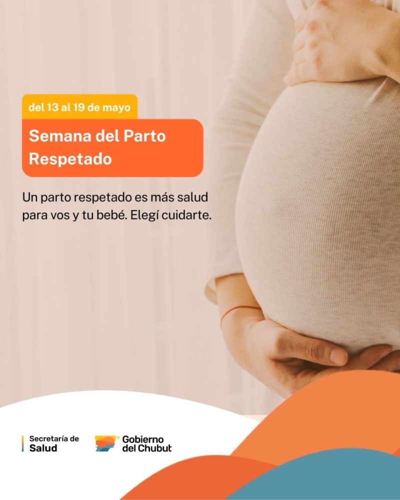Chubut celebra la Semana Mundial del Parto Respetado 2025 con actividades de concientización