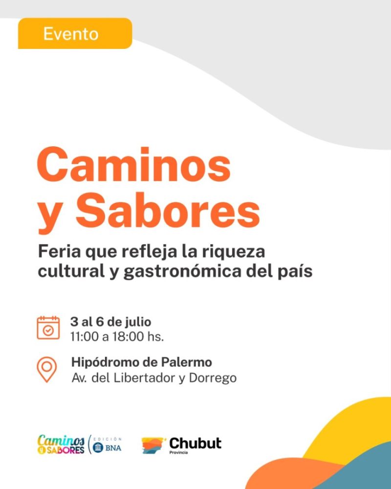 Chubut en Caminos y Sabores 2025