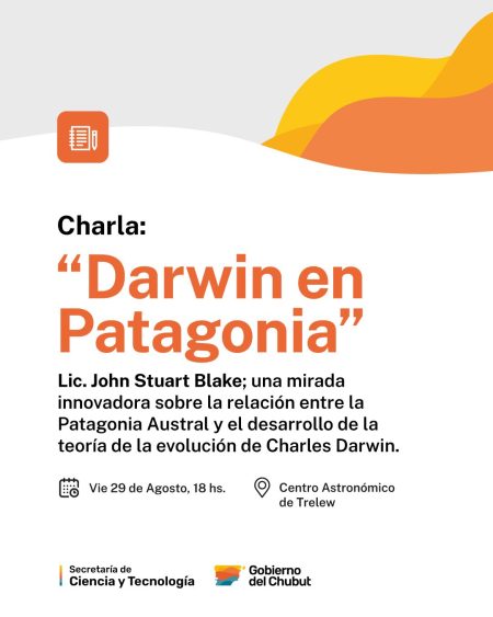 Provincia respalda exposición científica que relaciona a la Patagonia con la teoría de la evolución de Darwin