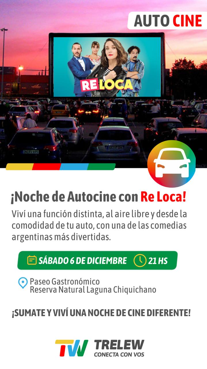 Trelew vivirá una nueva Noche de Autocine con la comedia argentina “Re Loca”
