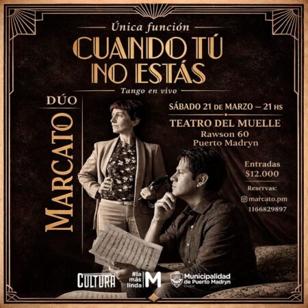 La Municipalidad de Puerto Madryn invita al espectáculo de tango del dúo Marcato