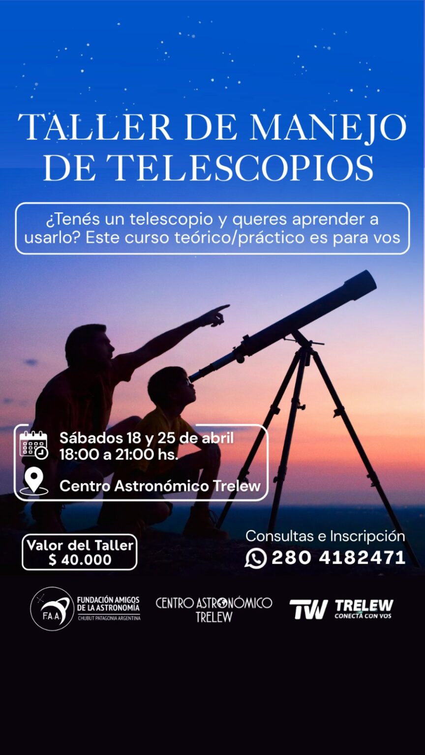 Taller de manejo de telescopios abierto a la comunidad en Trelew