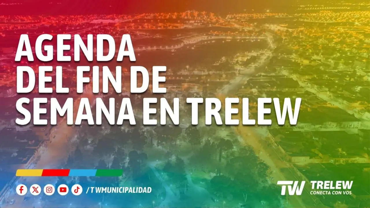 Trelew: agenda de actividades para el fin de semana del 15 y 16 de agosto