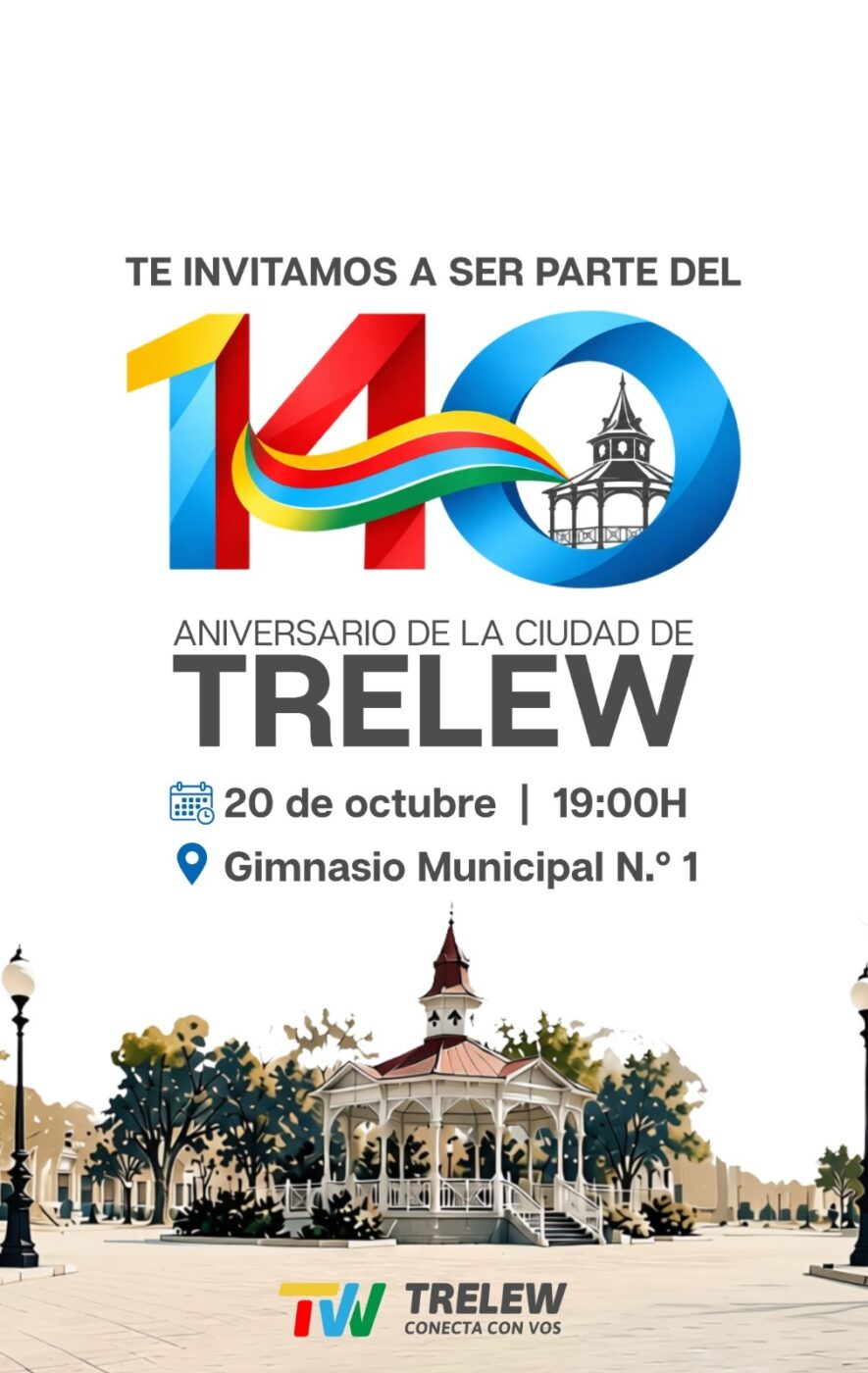 Trelew celebrará sus 140 años con un acto que unirá su historia, sus protagonistas y los desafíos del futuro